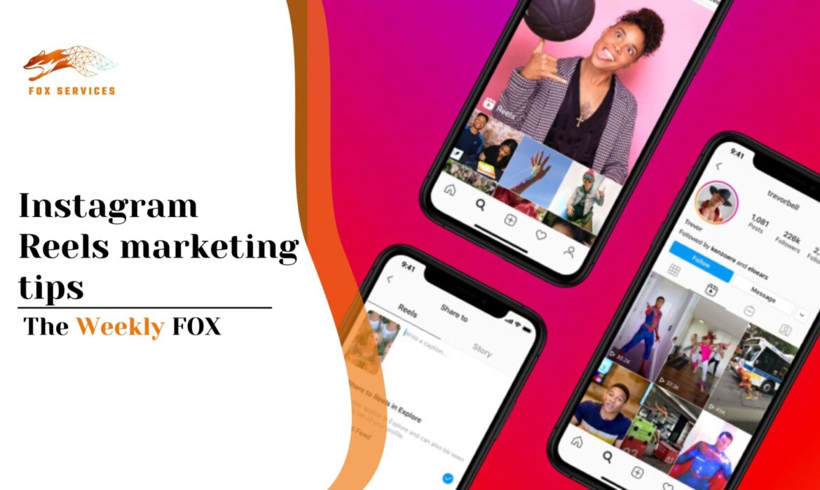 Instagram Reels marketing tips